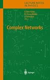 Complex Networks (Lecture Notes in Physics)