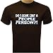 Do I Look Like A People Person T-shirt