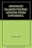 Advanced salmon fishing : lessons from experience