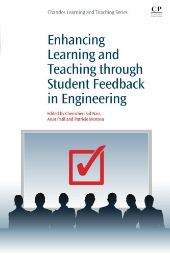 Enhancing Learning and Teaching Through Student Feedback in Engineering (Chandos Learning and Teaching Series)