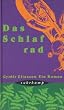 Das Schlafrad: Roman