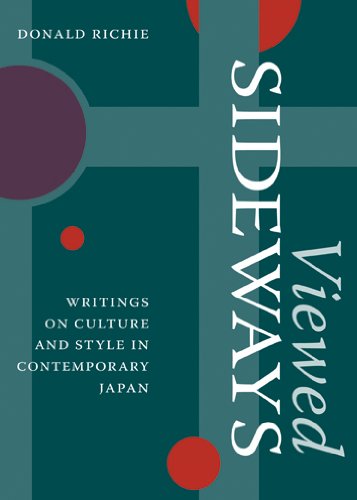 Viewed Sideways: Writings on Culture and Style in Contemporary Japan