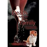 Death Runs in the Family (The Alvarez Family Murder Mystery Series)