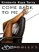 Come Back to Me: An Erotic Short Story