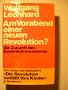 Am Vorabend einer neuen Revolution. Die Zukunft des Sowjetkommunismus