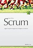  : Scrum - Agiles Projektmanagement erfolgreich einsetzen