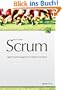 Scrum - Agiles Projektmanagement erfolgreich einsetzen