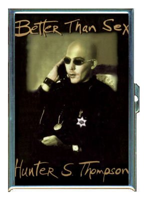 ID CREDIT CARD HOLDER OR CIGARETTE CASE: HUNTER S. THOMPSON BETTER THAN SEX BY PENNY SILVER