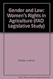 Gender and law : women's rights in agriculture