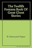 The Twelfth Fontana book of great ghost stories
