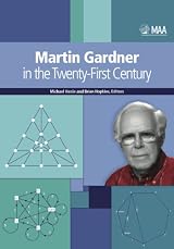 MARTIN GARDNER IN THE TWENTY-FIRST CENTURY
