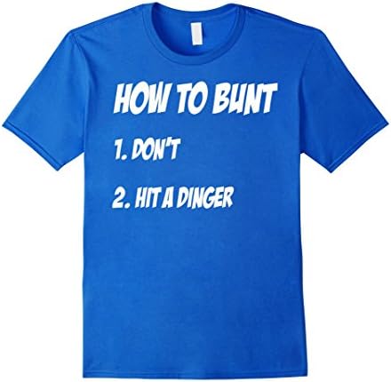 Men's How To Bunt Funny Baseball Fastpitch Softball Shirts Medium Royal Blue