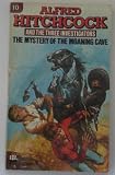 Alfred Hitchcock and the Three Investigators in the Mystery of the Moaning Cave (0006919200) by Arthur, Robert