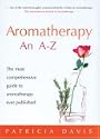 Aromatherapy an A-Z