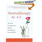 Click here to buy Aromatherapy: An A-Z: The Most Comprehensive Guide to Aromatherapy Ever Published by Patricia Davis.