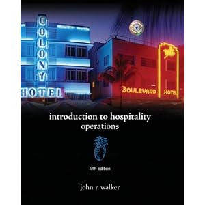 Introduction to Hospitality (5th Edition) by John R. Walker