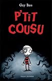 P'tit Cousu, Tome 1 : La parade des monstres