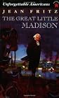 The Great Little Madison