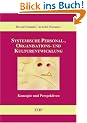 Systemische Personal-, Organisations- und Kulturentwicklung Konzepte und Perspektiven