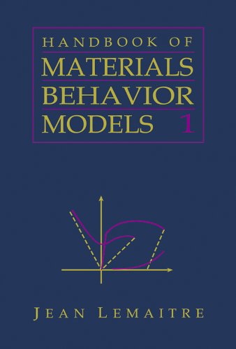 Handbook of Materials Behavior Models, Three-Volume Set: Nonlinear Models and Properties