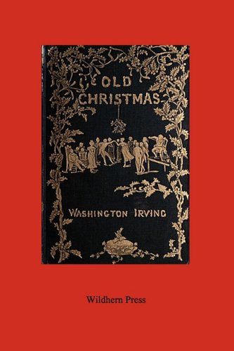 Old Christmas (Illustrated Edition)
