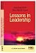 Lessons in Leadership - Learning from Real World Cases