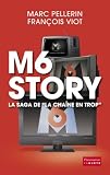 acheter livre occasion M6 Story: la saga de "la chaîne en trop"