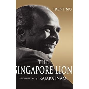 The Singapore Lion: A Biography of S. Rajaratnam: Amazon.ca: Irene ...