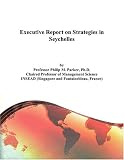 Executive Report on Strategies in Seychelles