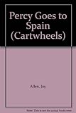 Percy goes to Spain