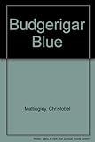 Budgerigar Blue