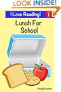 Lunch For School (An "I Love Reading" Level One Reader)