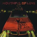 Mouthful Of Love