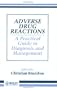 Adverse Drug Reactions: A Practical Guide to Diagnosis and Management
