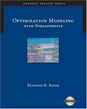 Optimization Modeling with Spreadsheets (with CD-ROM) (Duxbury Applied Series)