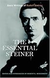 The Essential Steiner
 Basic Writings of Rudolf Steiner,
Rudolf Steiner