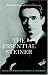 The Essential Steiner: Basic Writings of Rudolf Steiner