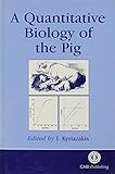 A quantitative biology of the pig