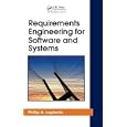 Requirements Engineering for Software and Systems (Applied Software Engineering Series) by Phillip A. Laplante