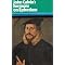 Study Calvin's Institutes of the Christian Religion