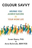 Colour Savvy: Helping you Achieve Success in your Work Life