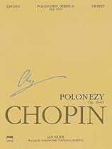 Polonaises Series A: Ops. 26, 40, 44, 53, 61: Chopin National Edition 6A, Volume VI