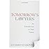 Tomorrow's Lawyers: An Introduction to Your Future