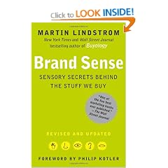 Brand Sense: Sensory Secrets Behind the Stuff We Buy