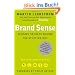 Brand Sense: Sensory Secrets Behind the Stuff We Buy