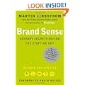 Brand Sense: Sensory Secrets Behind the Stuff We Buy