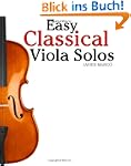 Easy Classical Viola Solos: Featuring...