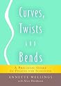 Curves, Twists and Bends: A Practical Guide to Pilates for Scoliosis