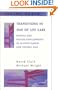Transitions in End of Life Care: Hospice and Related Developments in Eastern Europe and Central Asia (Facing Death)