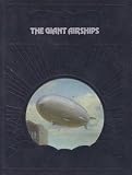 The Giant Airships (The Epic of Flight)